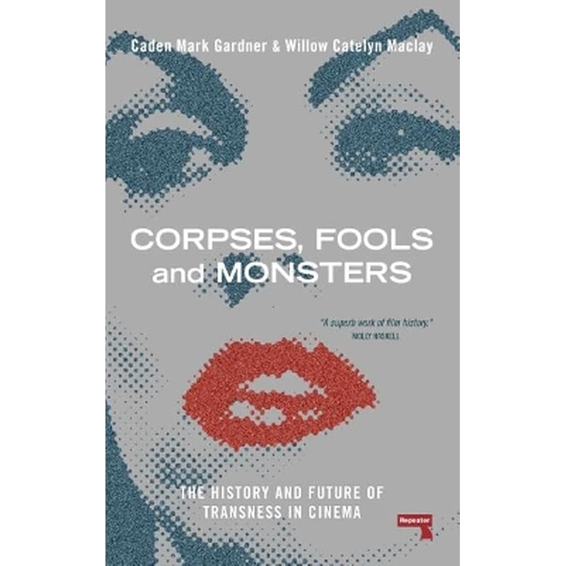 Corpses, Fools and Monsters