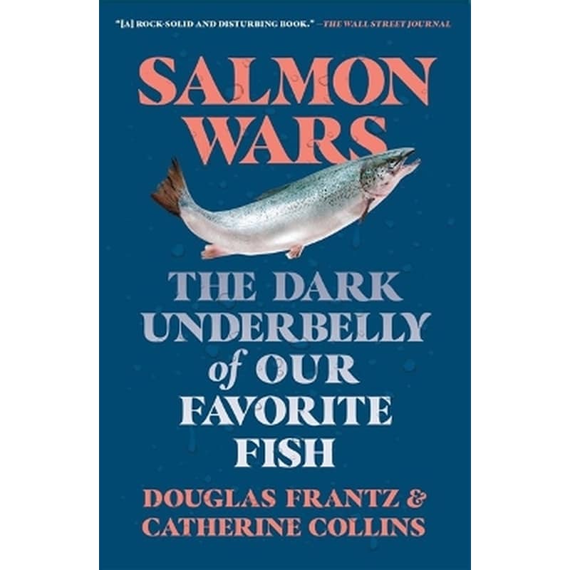 Salmon Wars