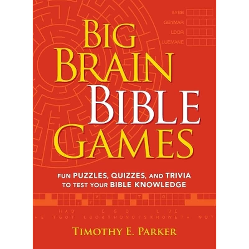 Big Brain Bible Games – Fun Puzzles, Quizzes, and Trivia to Test Your Bible Knowledge