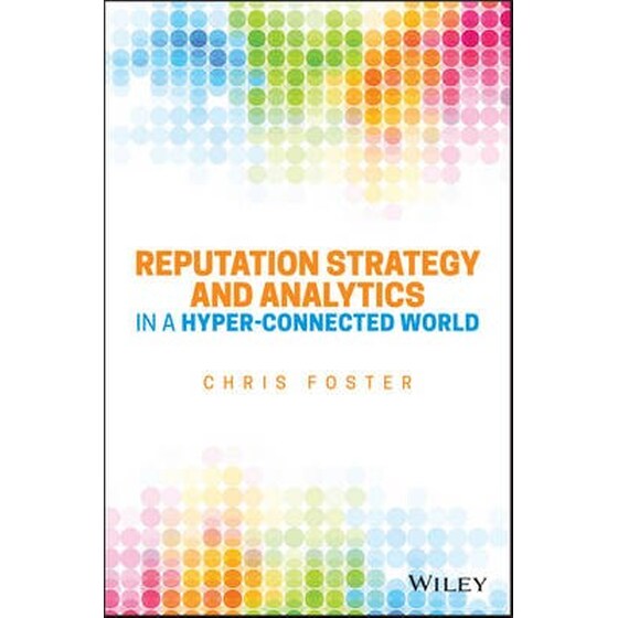 Reputation Strategy and Analytics in a Hyper-Connected World image 0