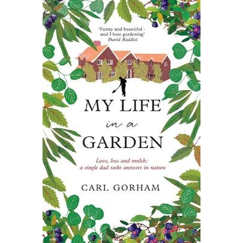 My Life in a Garden