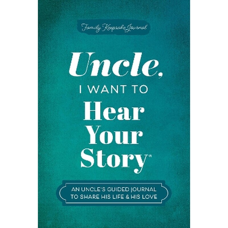 Uncle, I Want to Hear Your Story