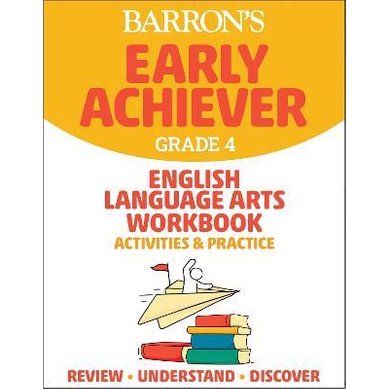 Barrons Early Achiever: Grade 4 English Language Arts Workbook Activities Practice