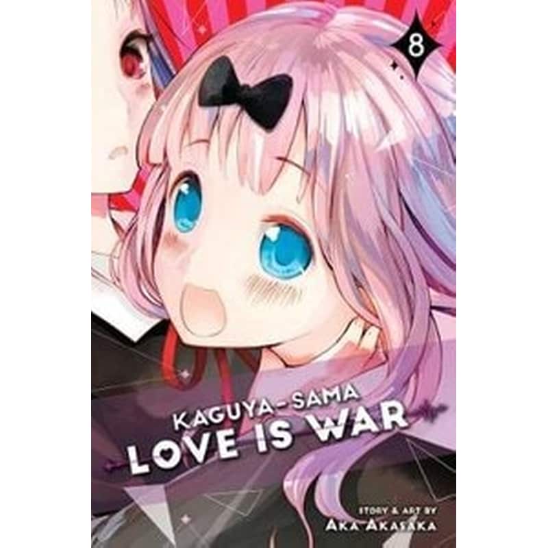 Kaguya-sama- Love Is War, Vol. 8