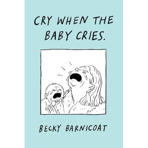 Cry When the Baby Cries image 0