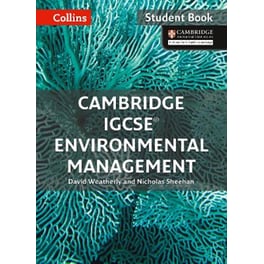 Cambridge IGCSE™ Environmental Management Student's Book
