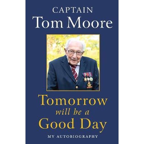 Tomorrow Will Be A Good Day : My Autobiography - The Sunday Times No 1 Bestseller image 0