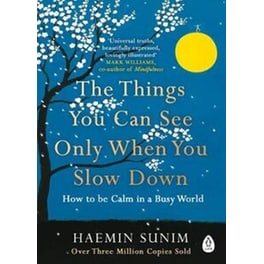 Things You Can See Only When You Slow Down
