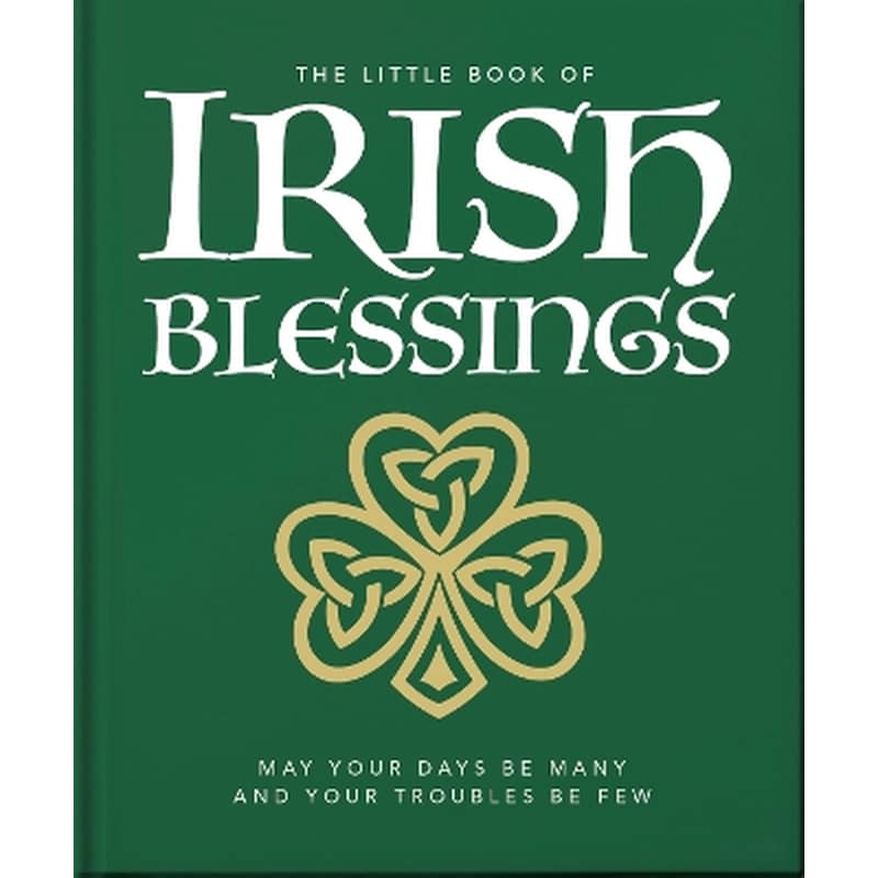 The Little Book of Irish Blessings