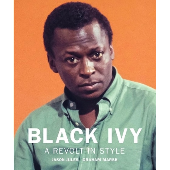 Black Ivy: A Revolt In Style image 0