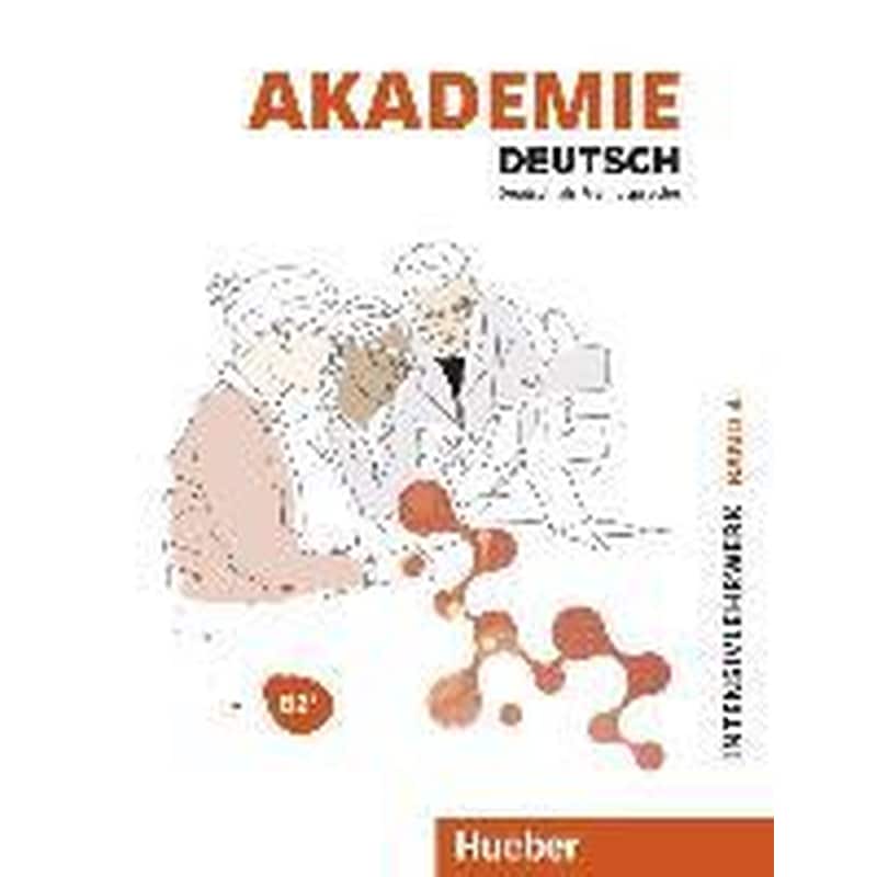 Akademie Deutsch : Intensivlehrwerk Band 4 B2+ mit Audios online