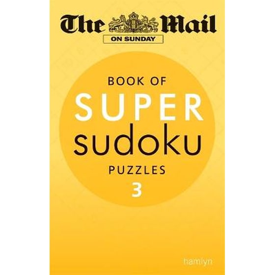 The Mail on Sunday- Super Sudoku Volume 3 Volume 3 image 0