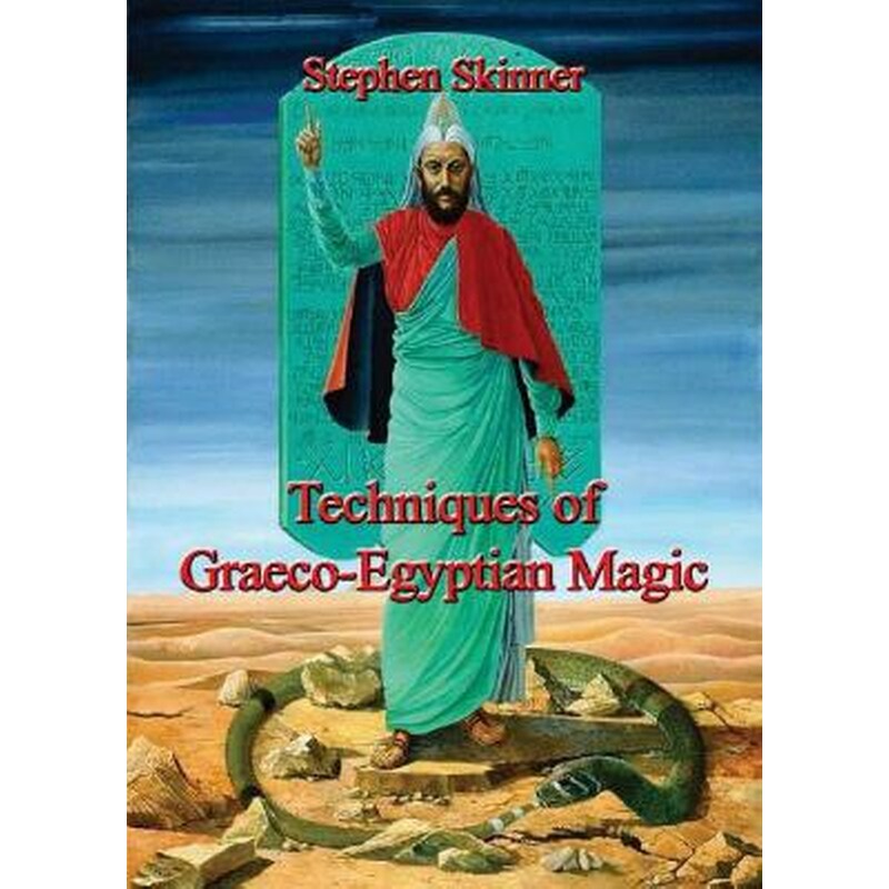 Techniques of Graeco-Egyptian Magic