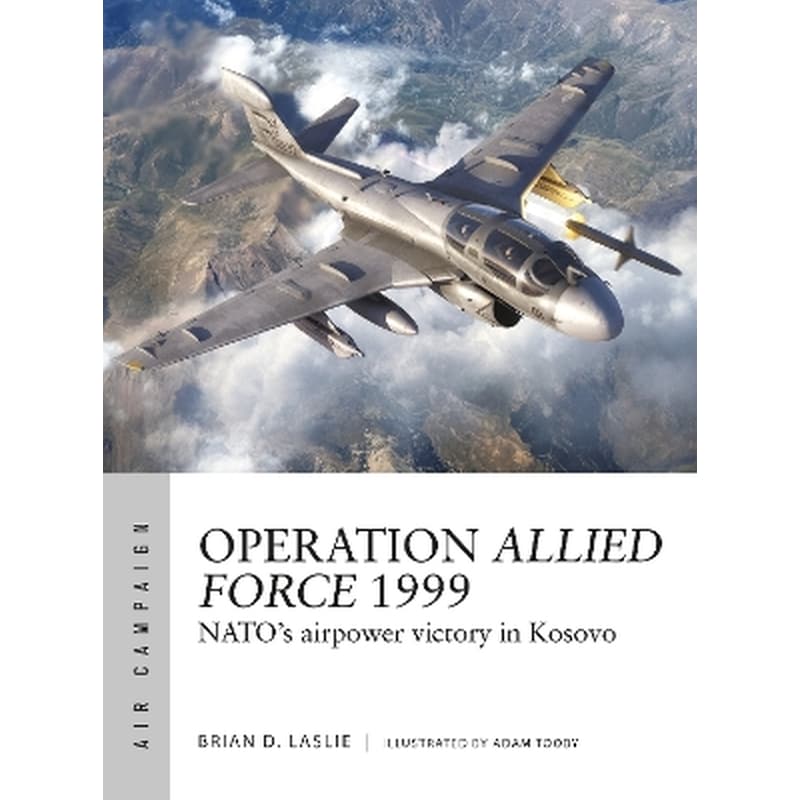 Operation Allied Force 1999