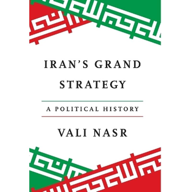 Irans Grand Strategy
