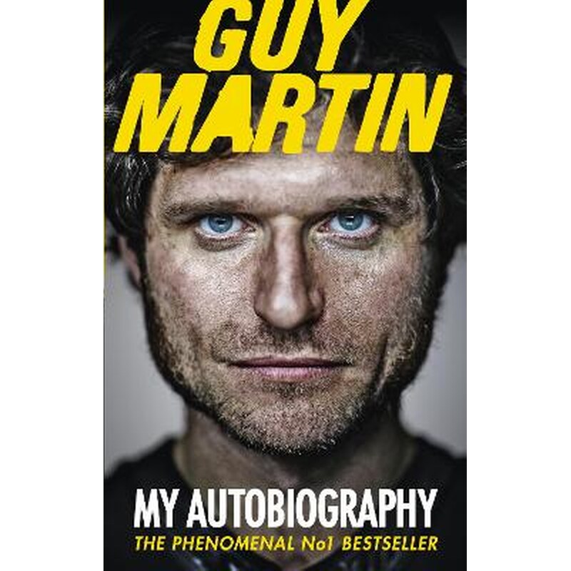 Guy Martin- My Autobiography