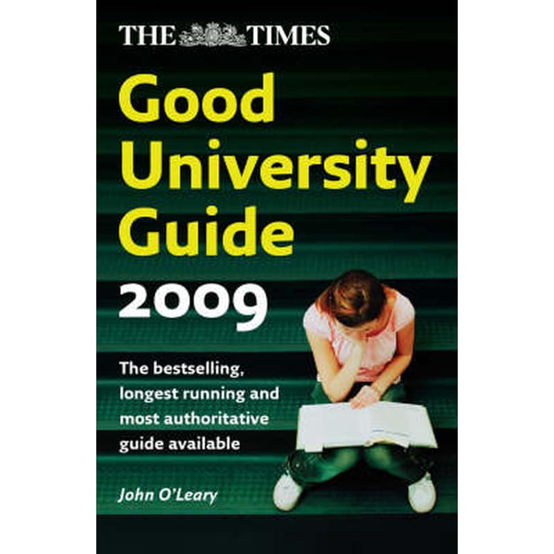 The Times Good University Guide 2009 2009