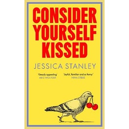 Consider Yourself Kissed