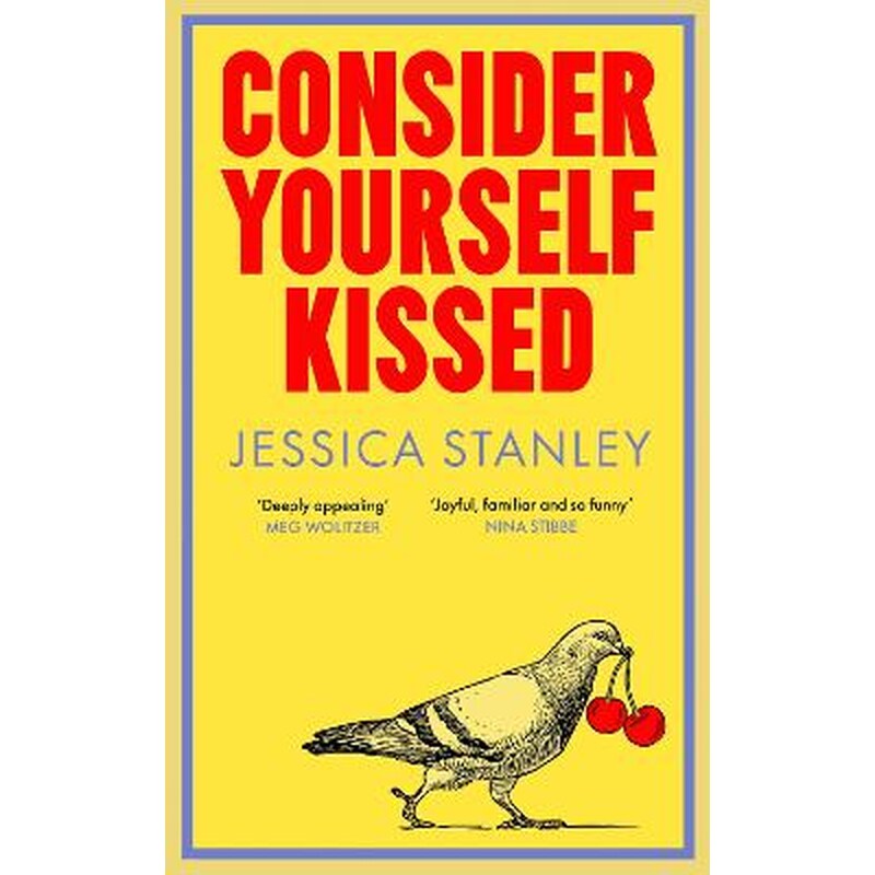 Consider Yourself Kissed