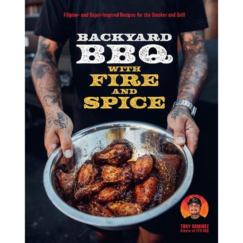 Backyard BBQ with Fire and Spice
