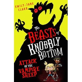 The Beasts of Knobbly Bottom: Attack of the Vampire   Sheep!
