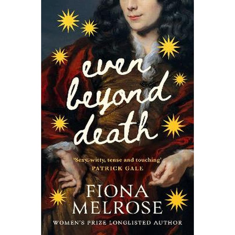 Even Beyond Death