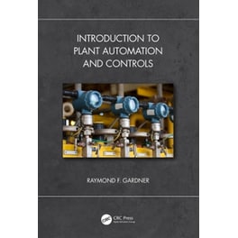 Introduction to Plant Automation and Controls