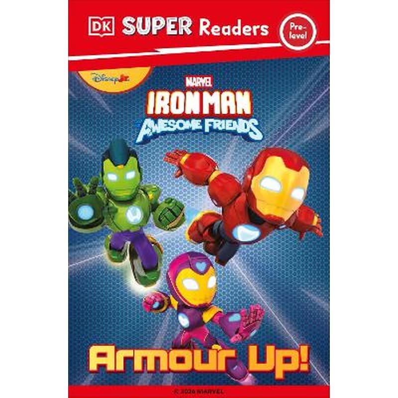 DK Super Reader Pre-Level Marvel Iron Man and His Awesome Friends Armour Up! (A1)