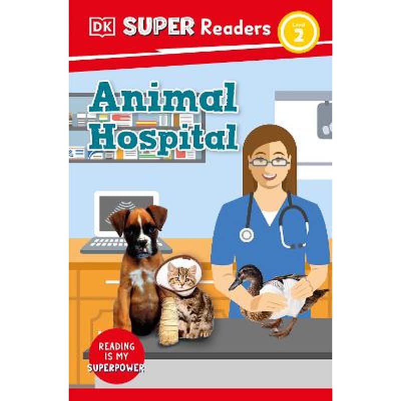 DK Super Readers Level 2 Animal Hospital