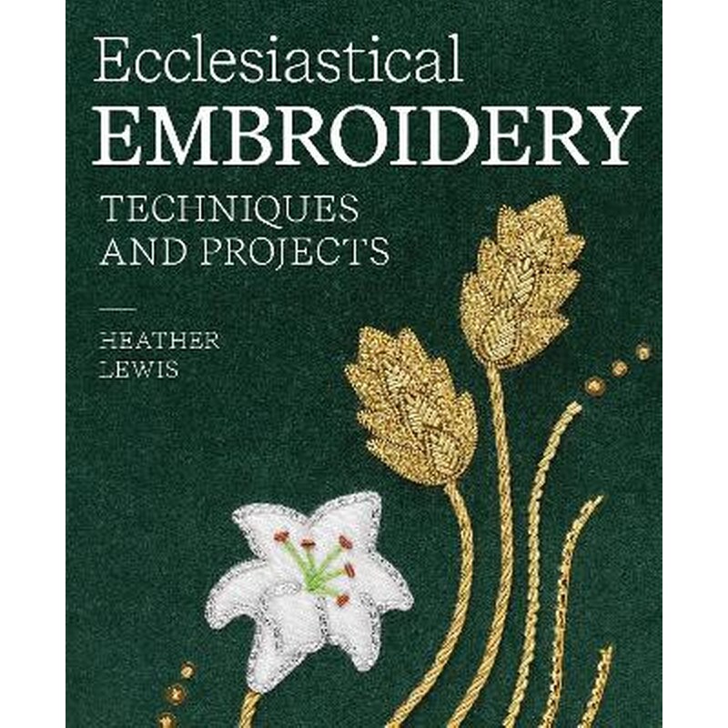 Ecclesiastical Embroidery