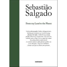 Sebastiao Salgado: From My Land To The Planet
