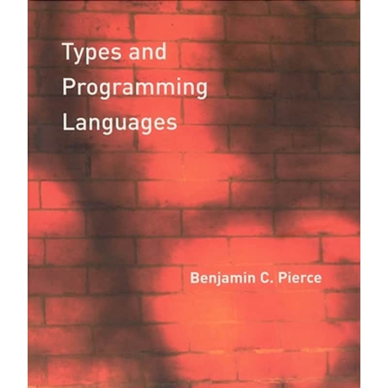 Types and Programming Languages