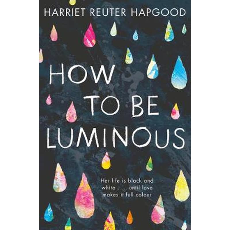 How to be Luminous