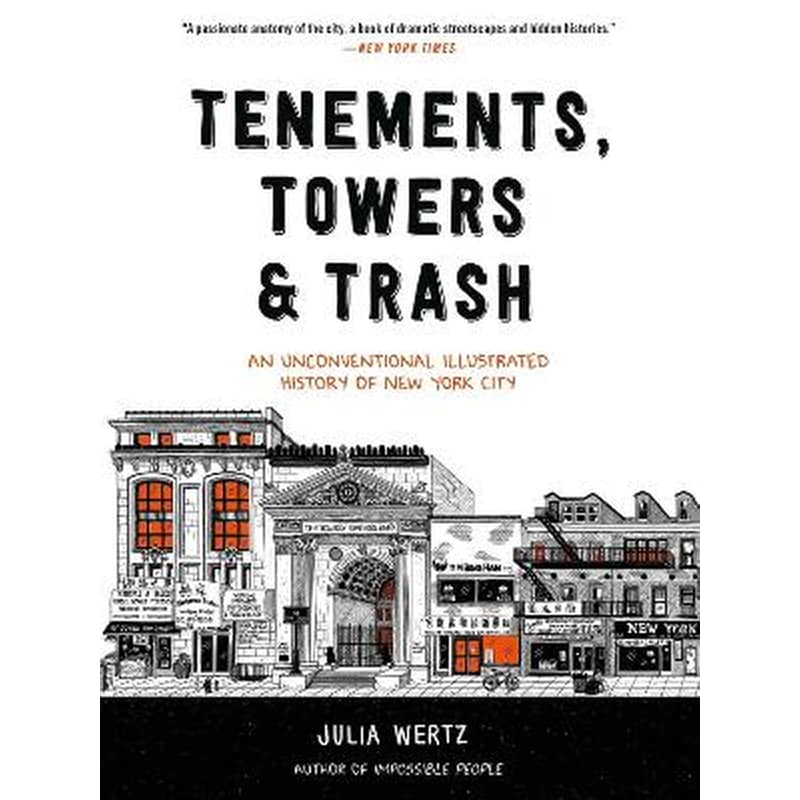 Tenements, Towers Trash