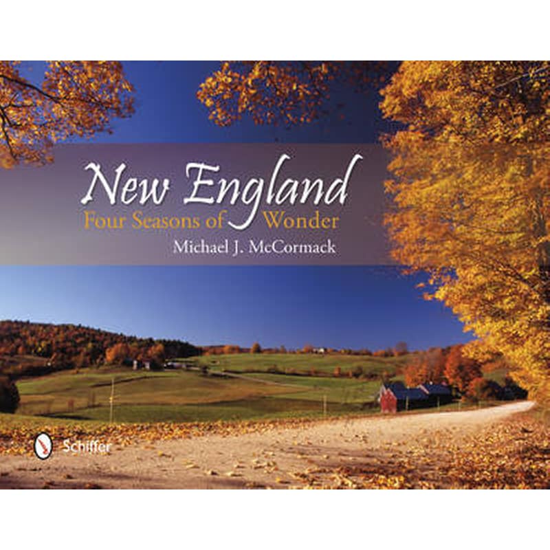 New England- Four Seasons of Wonder