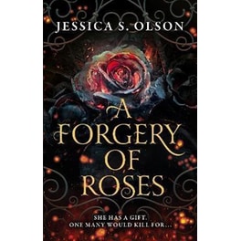 A Forgery of Roses