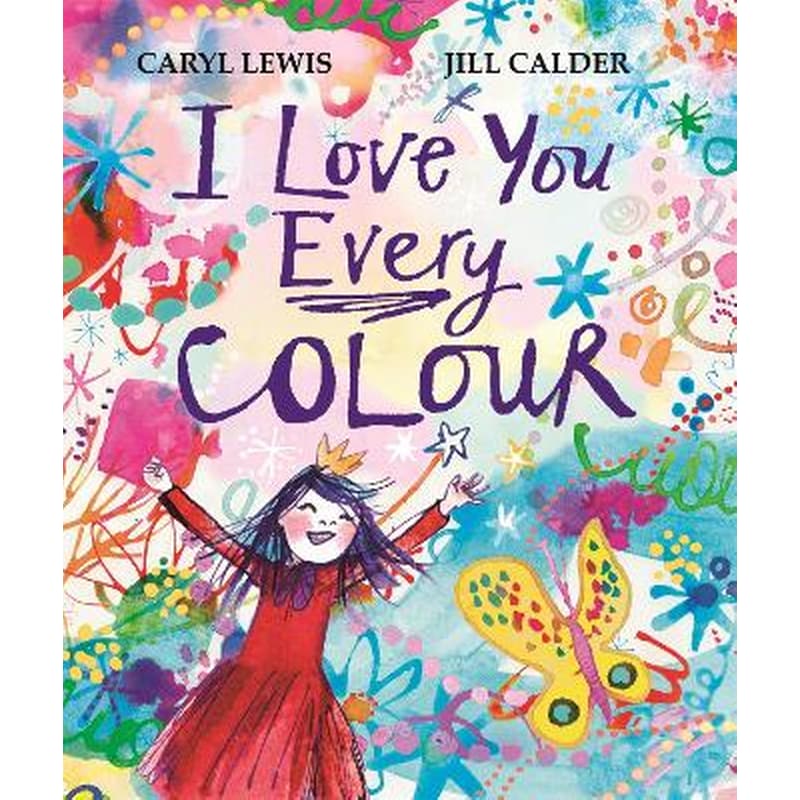 I Love You Every Colour