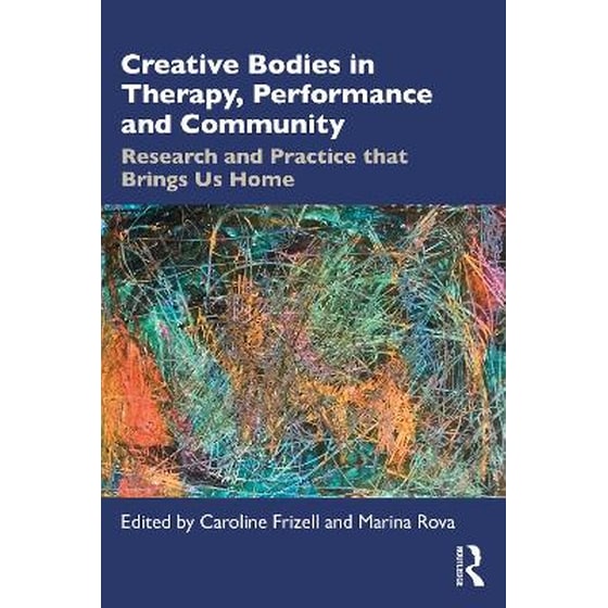 Creative Bodies in Therapy, Performance and Community image 0