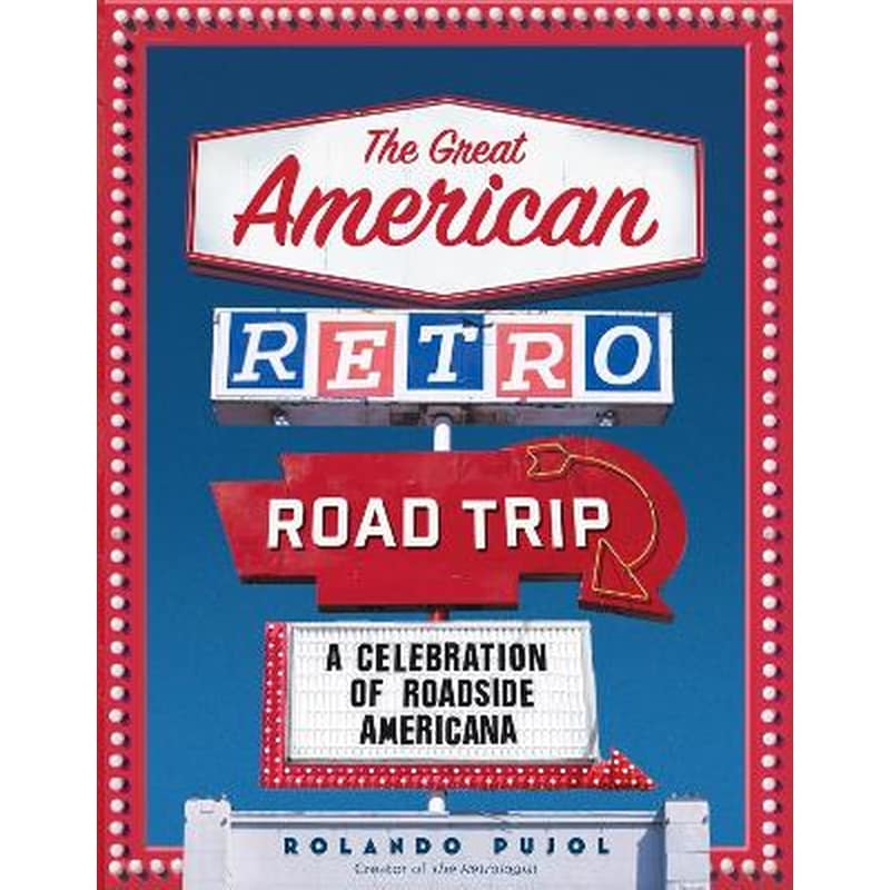 The Great American Retro Road Trip