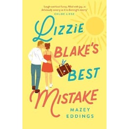 Lizzie Blake's Best Mistake : The next unique and swoonworthy rom-com from the author of the TikTok-hit, A Brush with Love!