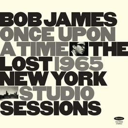 Once Upon A Time: The Lost 1965 New York Studio Sessions (Limited Edition)