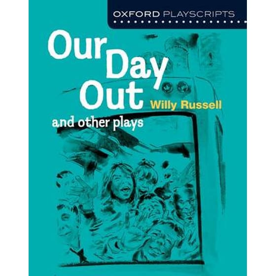 Oxford Playscripts- Our Day Out and other plays image 0