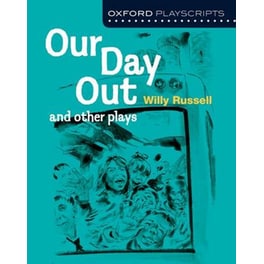 Oxford Playscripts- Our Day Out and other plays