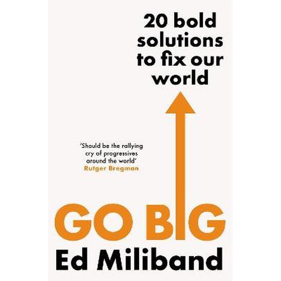 GO BIG: 20 Bold Solutions to Fix Our World image 0
