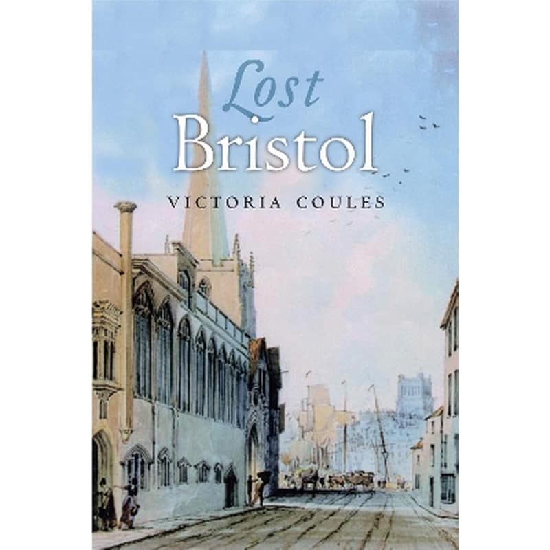 Lost Bristol