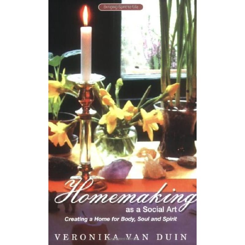 Homemaking as a Social Art