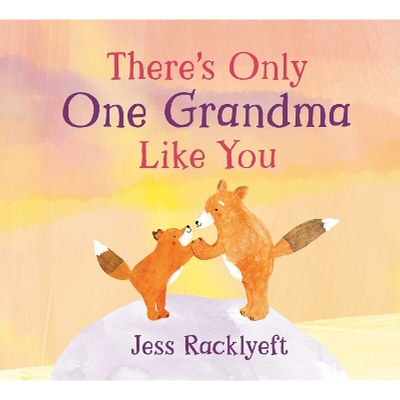 Theres Only One Grandma Like You