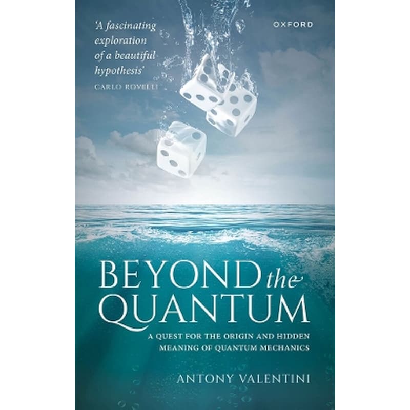 Beyond the Quantum
