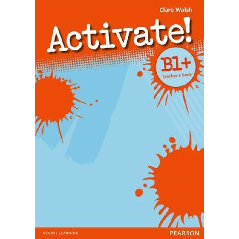 Activate! B1+ Teachers Book