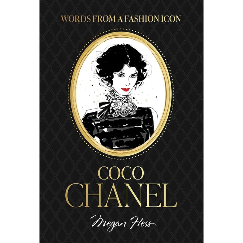Words from a Fashion Icon: Coco Chanel